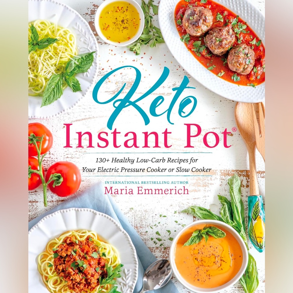 Keto Instant Pot Cookbook (Recipes for electric pressure cooker or slow cooker)